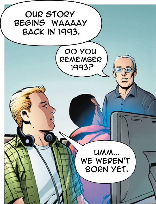 Older man mentions 1993; younger man says they were not born yet.