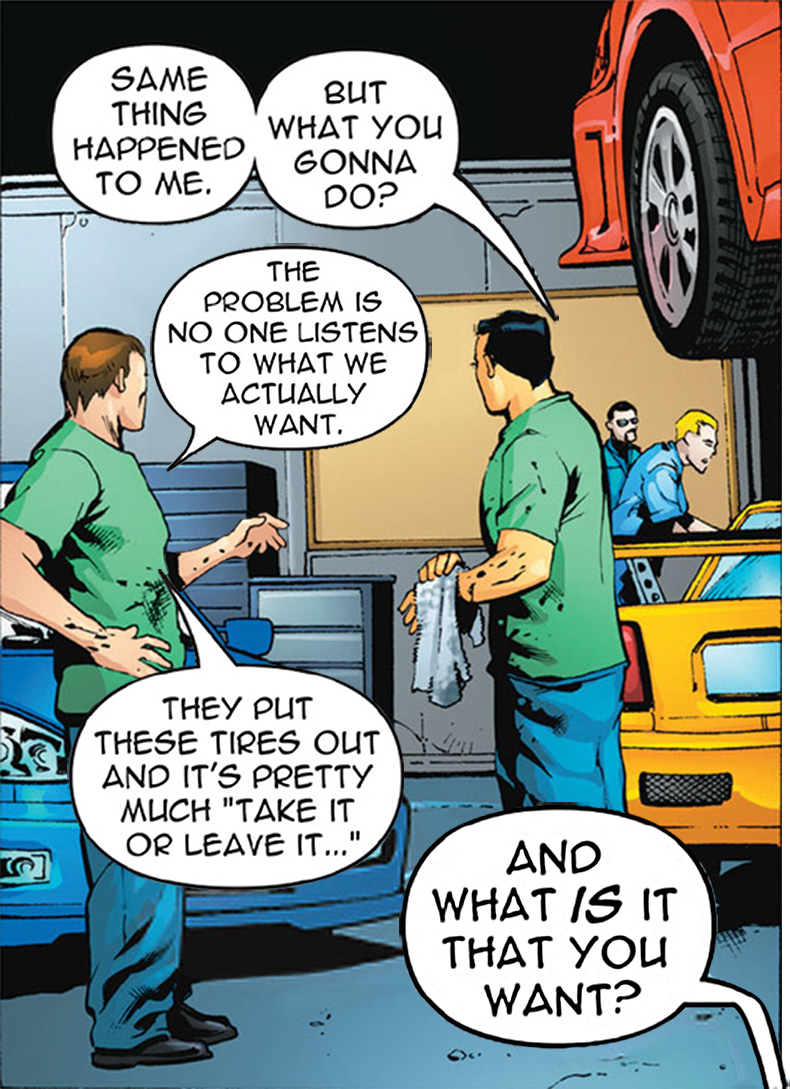Mechanics explain customers want better tire choices.