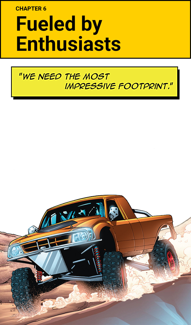 Chapter 6 title card Fueled by Enthusiasts above an off-road truck scene.